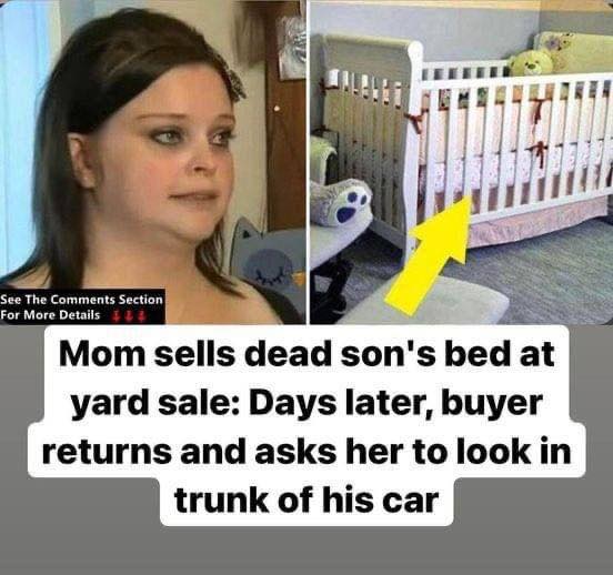 Mom Sells Dead Son’s Crib For $2 And Gets A Shocking Surprise A Week Later