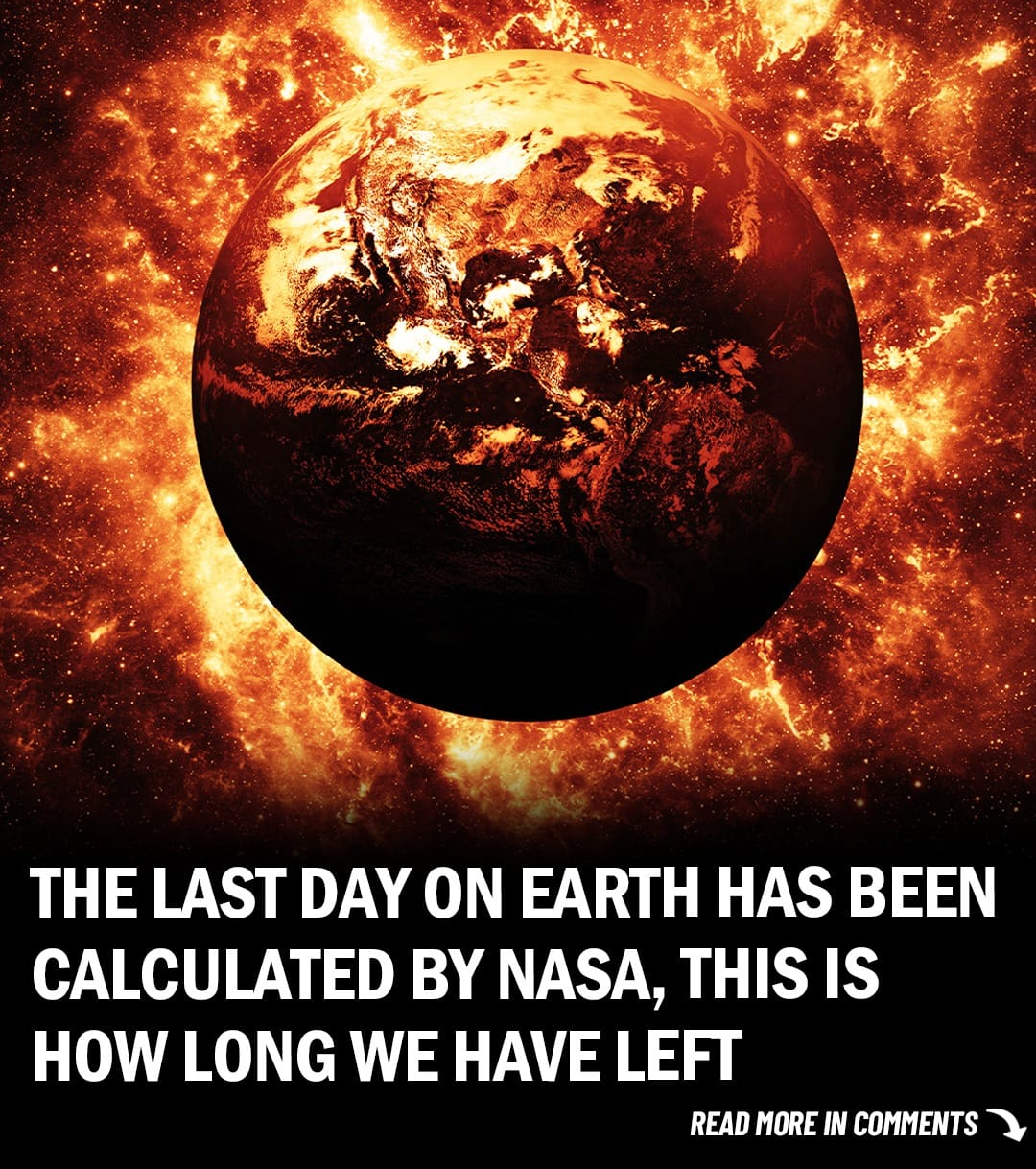 The Last Day Of Life On Earth Has Been Calculated By NASA, This Is How Long We Have Left