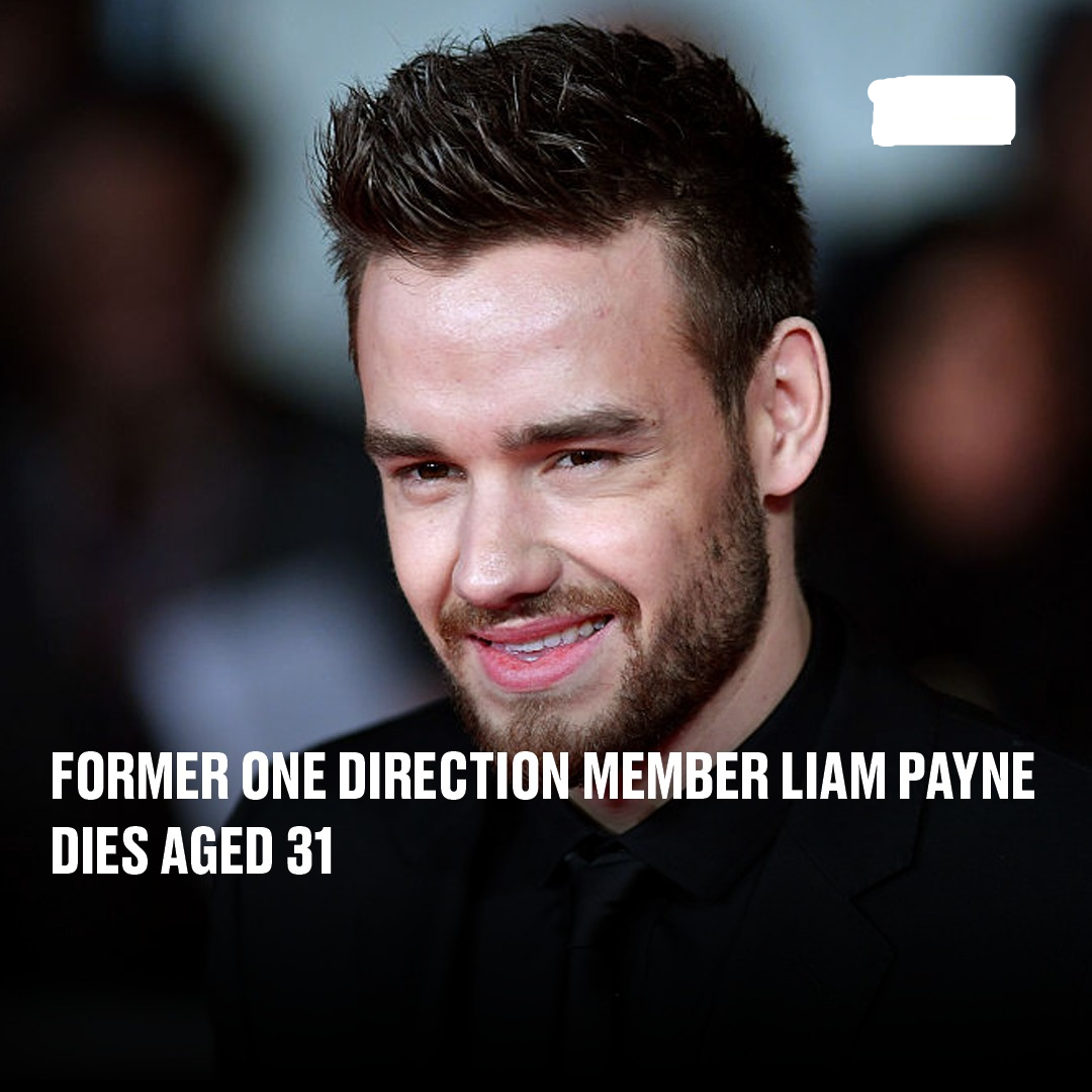 Former One Direction member Liam Payne dies aged 31