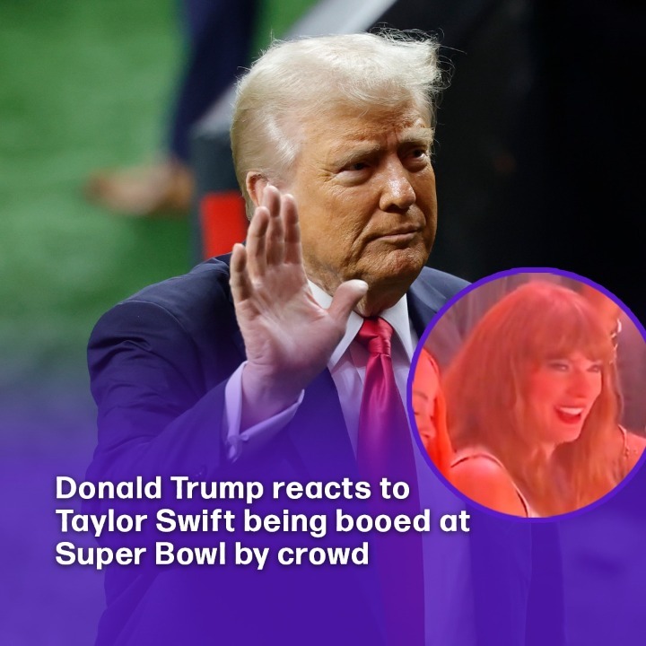 Donald Trump responds to the boos directed at Taylor Swift during the Super Bowl